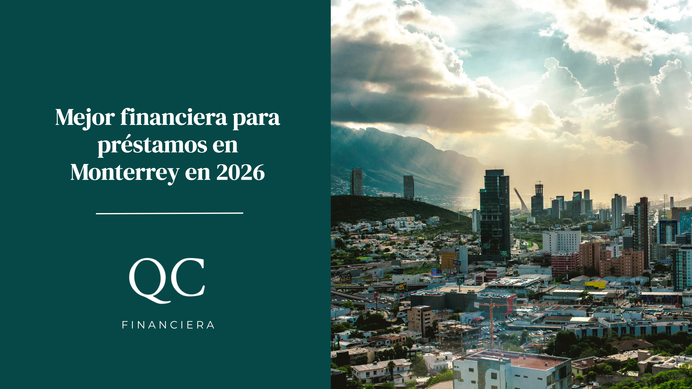 Préstamos en Monterrey: Elige de forma inteligente