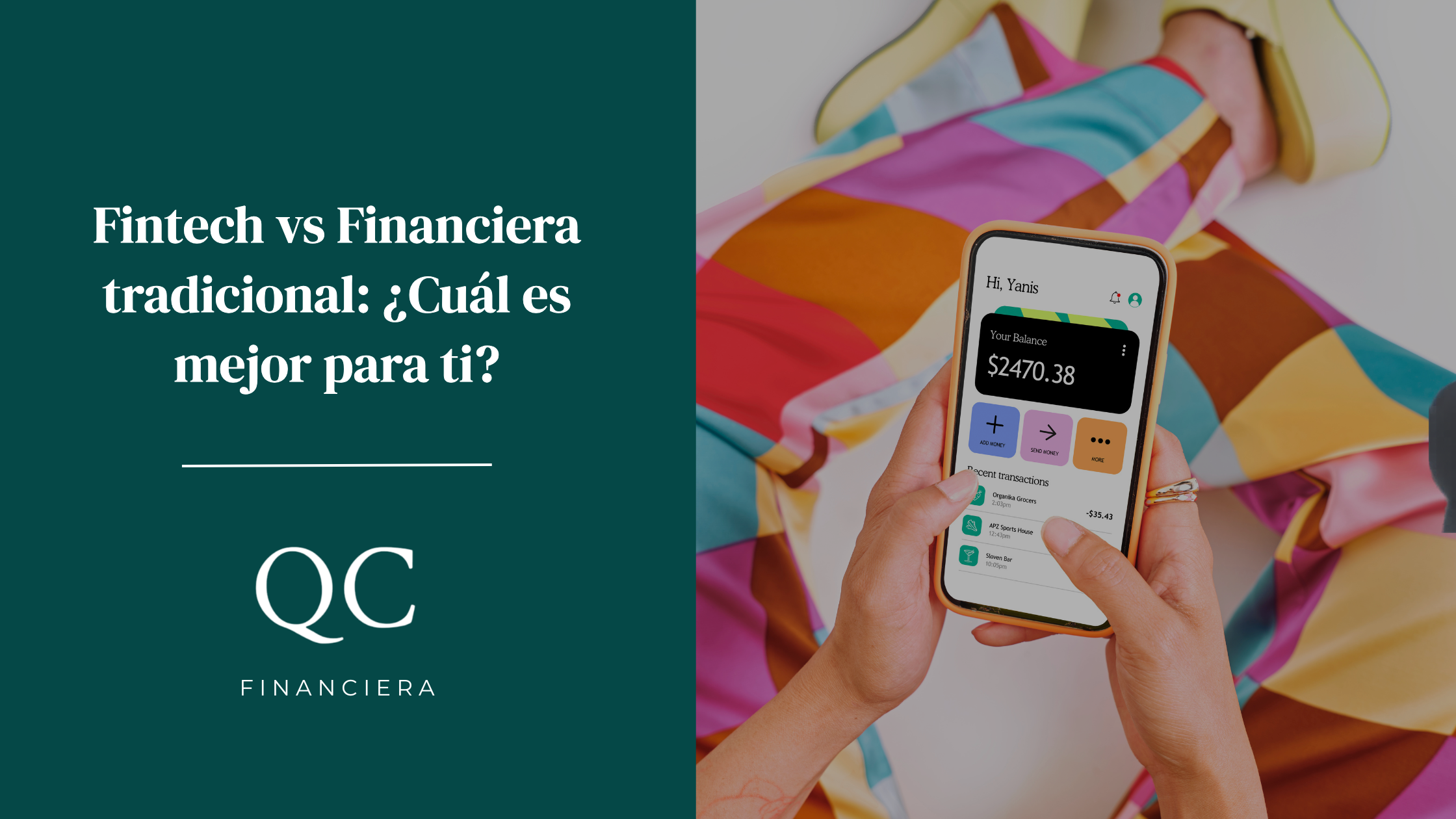 Fintech vs financiera tradicional: ¿Cuál es la opción para ti?
