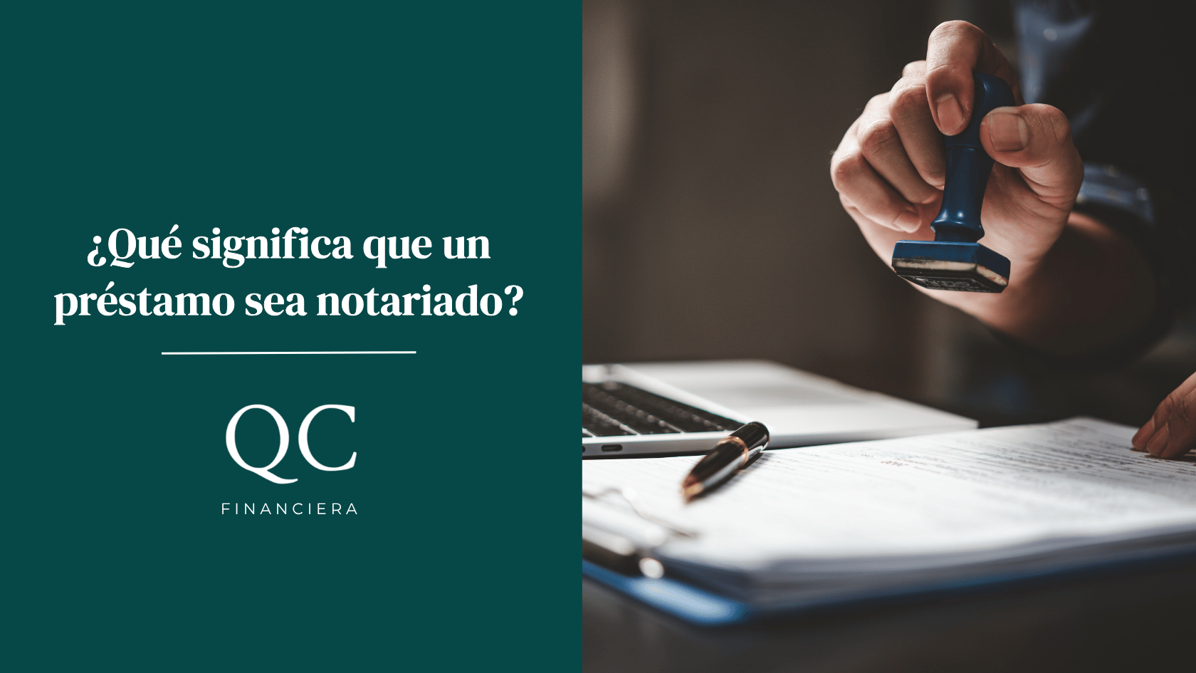 ¿Qué significa que un préstamo sea notariado?